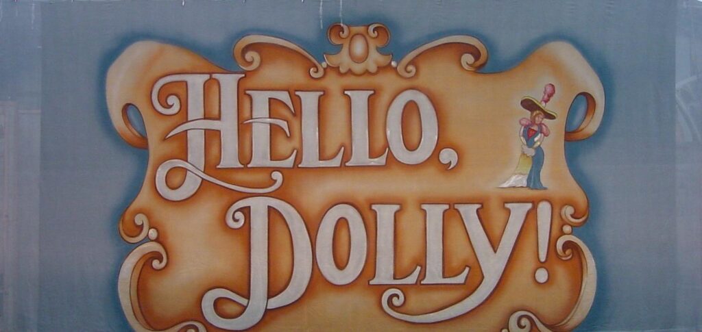 Hello Dolly Show Gauze